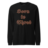 "Born to Shred" Långärmad T-shirt Front print